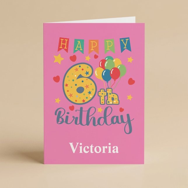 Happy 6th Birthday Card (Creator Uploaded)
