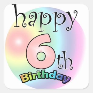 Happy 6th Birthday (pink) Square Sticker