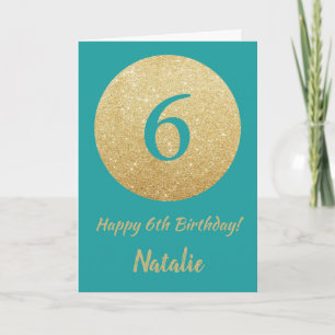Happy 6th Birthday Teal and Gold Glitter Card