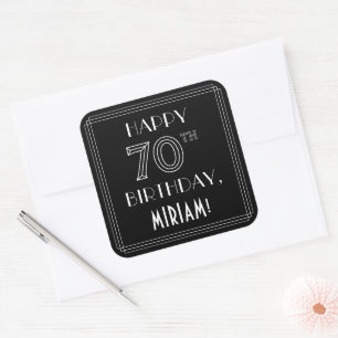HAPPY 70TH BIRTHDAY; Art Deco Style; Custom Name Square Sticker