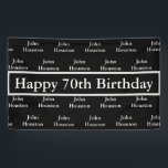Happy 70th Birthday Custom Banner<br><div class="desc">Dashing black and white Happy 70th Birthday Banners (Personalized) easy edit change anything. Try Me! It's ok Debra has designed this easy edit template in support of her lifelong rescue mission. Thank you for celebrating www.GoodDeedsStrong.com</div>