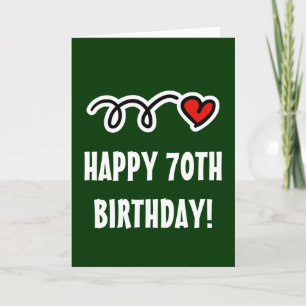 Happy 70TH Birthday - Greeting Card with heart