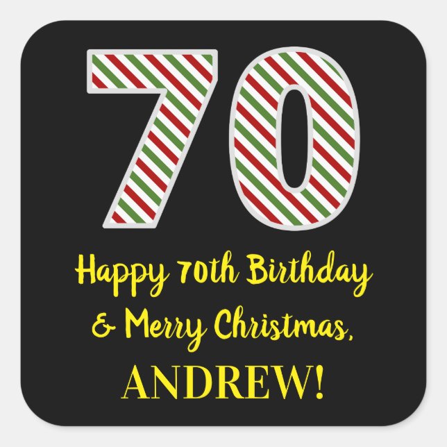 Happy 70th Birthday & Merry Christmas, Custom Name Square Sticker (Front)