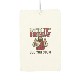 Happy 70th Birthday See You Soon Vintage Shirt Air Freshener