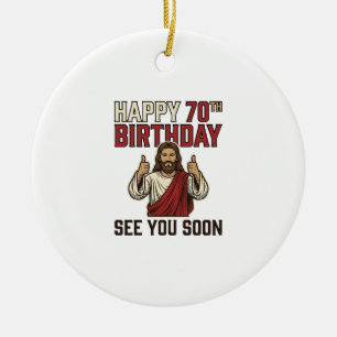 Happy 70th Birthday See You Soon Vintage Shirt Ceramic Ornament