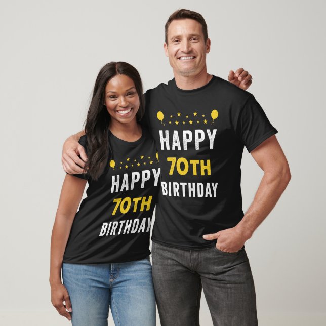 Happy 70th Birthday Septuagenarian Celebration T-Shirt (Unisex)