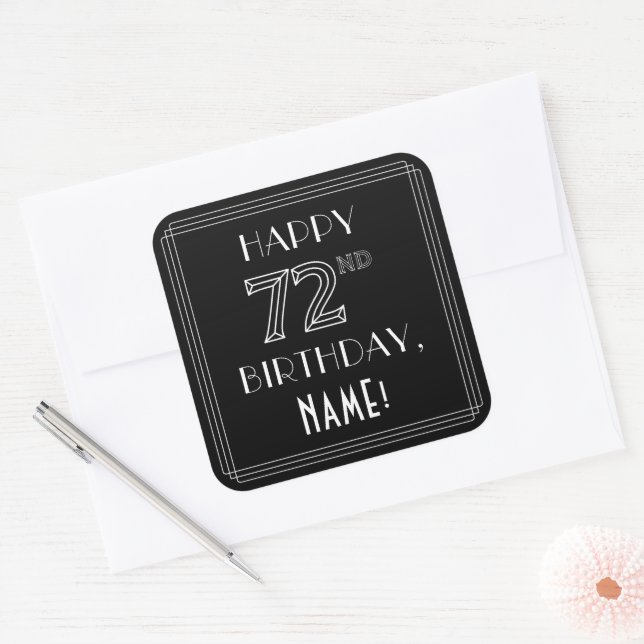 HAPPY 72ND BIRTHDAY; Art Deco Style; Custom Name Square Sticker (Envelope)