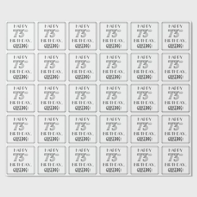 HAPPY 73RD BIRTHDAY; Art Deco Style; Custom Name Wrapping Paper (Flat)