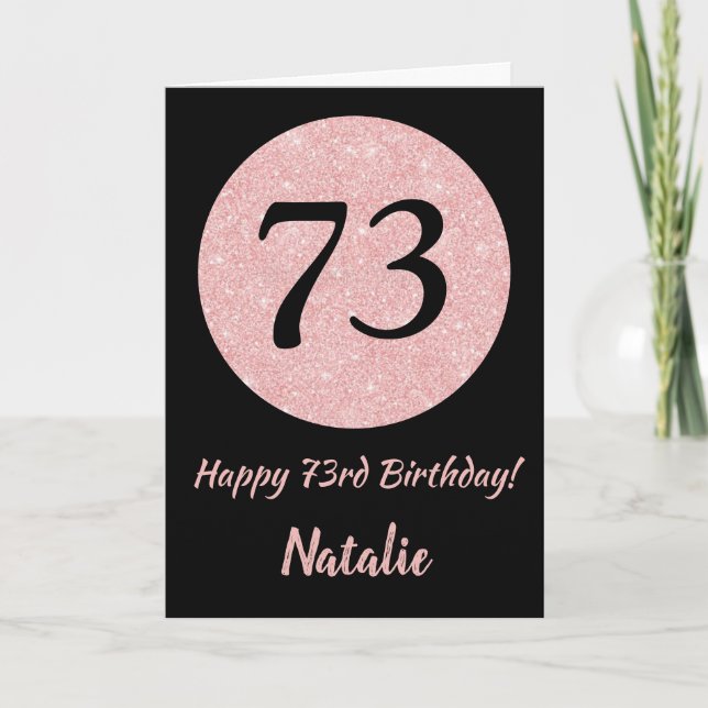 Happy 73rd Birthday Black and Rose Pink Gold Card (Front)
