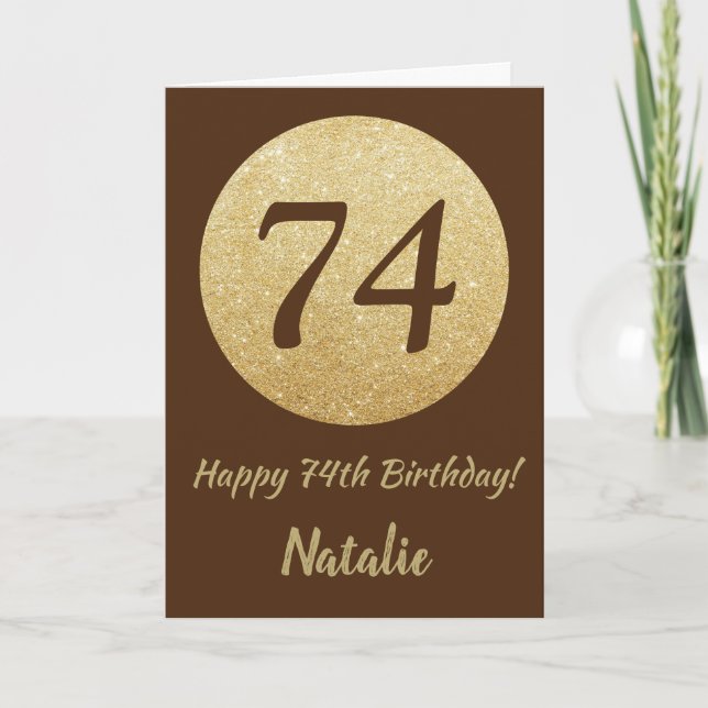 Happy 74th Birthday Brown and Gold Glitter Card (Front)