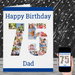 Happy 75th Birthday Dad Big 75 Photo Collage<br><div class="desc">Say Happy 75th Birthday with a big birthday card and a unique photo collage. This large birthday card is editable to personalize for your dad, grandpa or a named friend, for example and has the number 75 filled with your own photos. You can also edit the messages inside the card....</div>