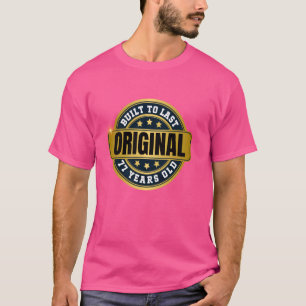 Happy 77th Birthday, 77 Years old, Day To Remember T-Shirt
