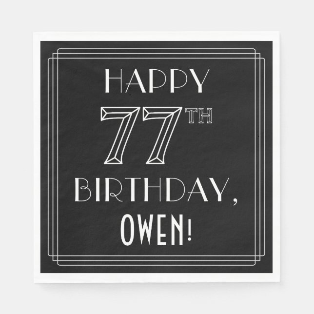 HAPPY 77TH BIRTHDAY; Art Deco Style; Custom Name Napkin (Front)
