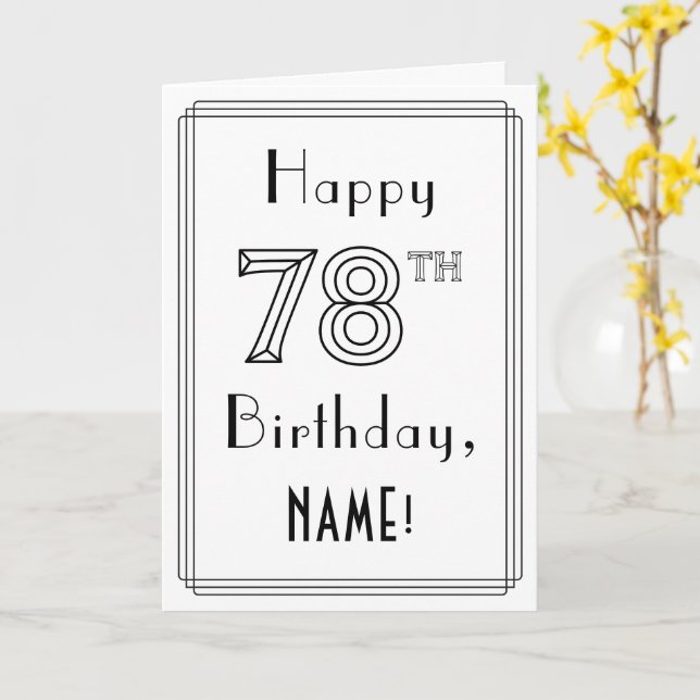 Happy 78th Birthday, Art Deco Style w/ Custom Name Card (Yellow Flower)
