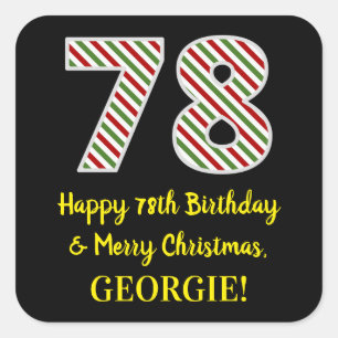 Happy 78th Birthday & Merry Christmas, Custom Name Square Sticker