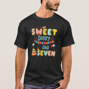 Happy 7th Birthday Sweet Sassy and Seven Girls 7 Y T-Shirt