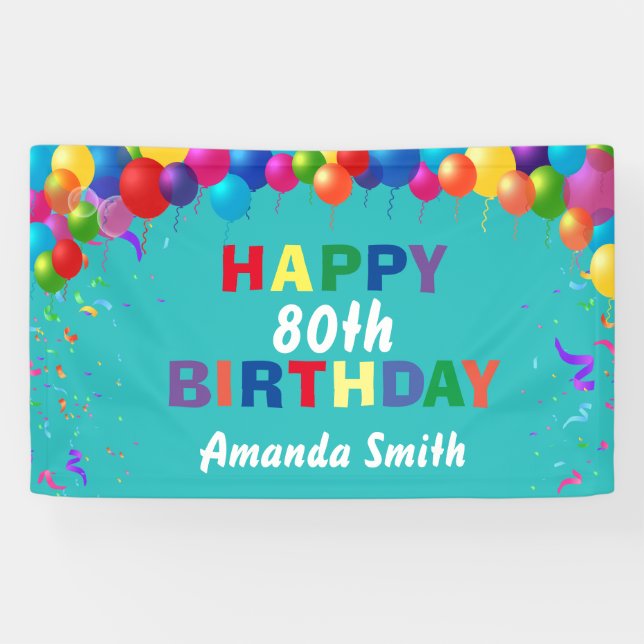 Happy 80th Birthday Colourful Balloons Teal Banner (Horizontal)