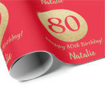 Happy 80th Birthday Red and Gold Glitter Wrapping Paper<br><div class="desc">Happy 80th Birthday Red and Gold Glitter Wrapping Paper with personalized name. For further customization,  please click the "Customize it" button and use our design tool to modify this template.</div>