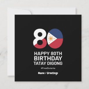 Happy 80th Birthday Tatay Digong Free Duterte Invitation