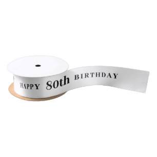 Happy 80th Birthday White Color Satin Ribbon