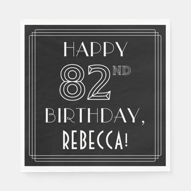 HAPPY 82ND BIRTHDAY; Art Deco Style; Custom Name Napkin (Front)