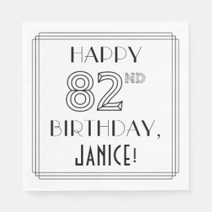 HAPPY 82ND BIRTHDAY; Art Deco Style; Custom Name Napkin