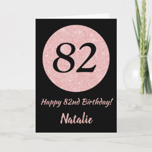 Happy 82nd Birthday Black and Rose Pink Gold Card