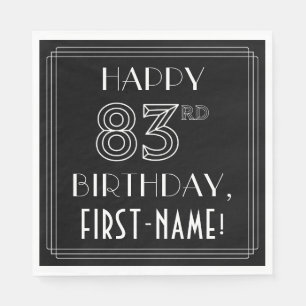 HAPPY 83RD BIRTHDAY; Art Deco Style; Custom Name Napkin