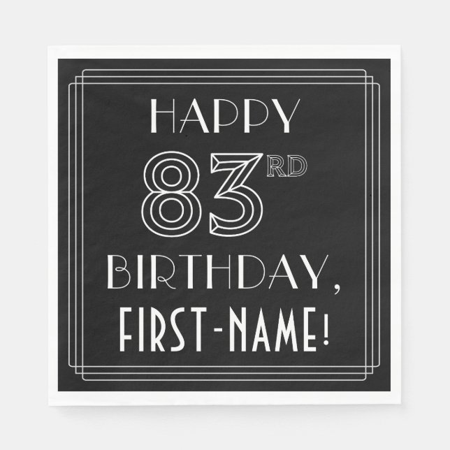 HAPPY 83RD BIRTHDAY; Art Deco Style; Custom Name Napkin (Front)