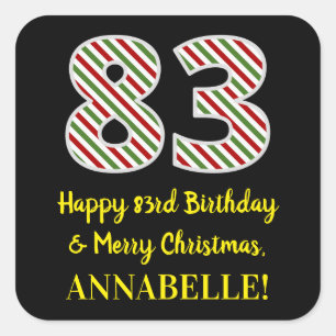 Happy 83rd Birthday & Merry Christmas, Custom Name Square Sticker