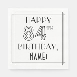 HAPPY 84TH BIRTHDAY; Art Deco Style; Custom Name Napkin