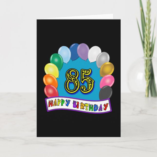 Happy 85th Birthday with Balloons Card (Front)