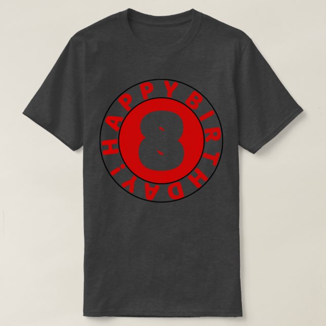 Happy 8th birthday T-Shirt (Design Front)