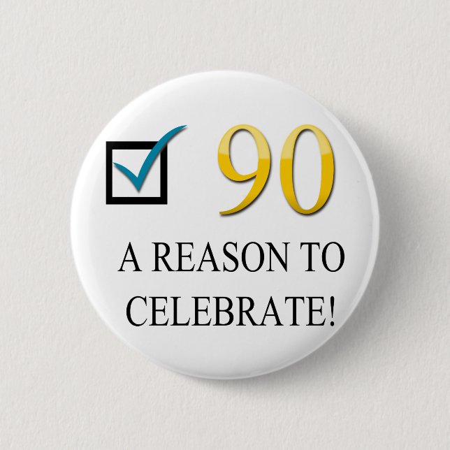 Happy 90th Birthday 2 Inch Round Button (Front)