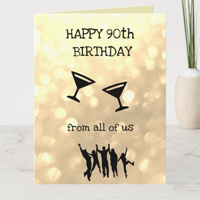 Happy 90th Birthday from all of us Card (Front)