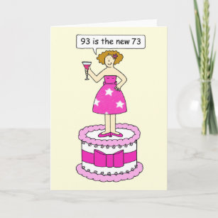 Happy 93rd Birthday 93 is the New 73 Cartoon Card