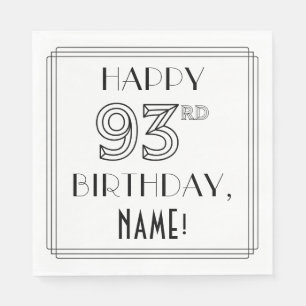 HAPPY 93RD BIRTHDAY; Art Deco Style; Custom Name Napkin
