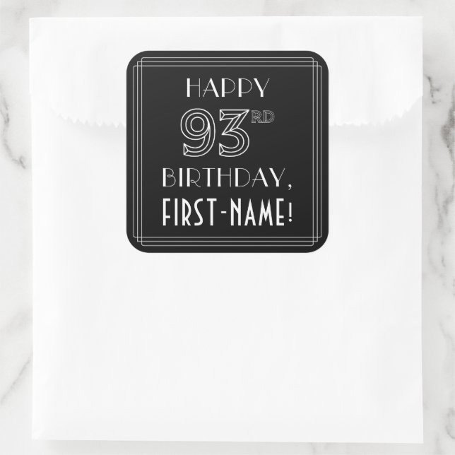HAPPY 93RD BIRTHDAY; Art Deco Style; Custom Name Square Sticker (Bag)