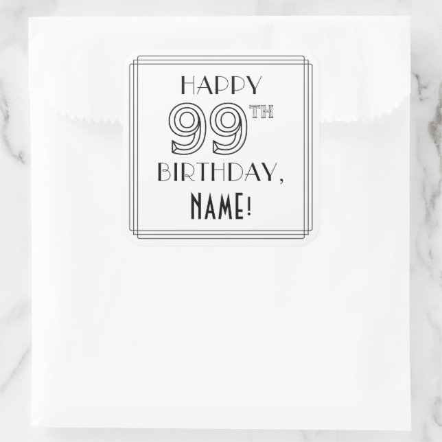 HAPPY 99TH BIRTHDAY, Art Deco Style, Custom Name Square Sticker (Bag)