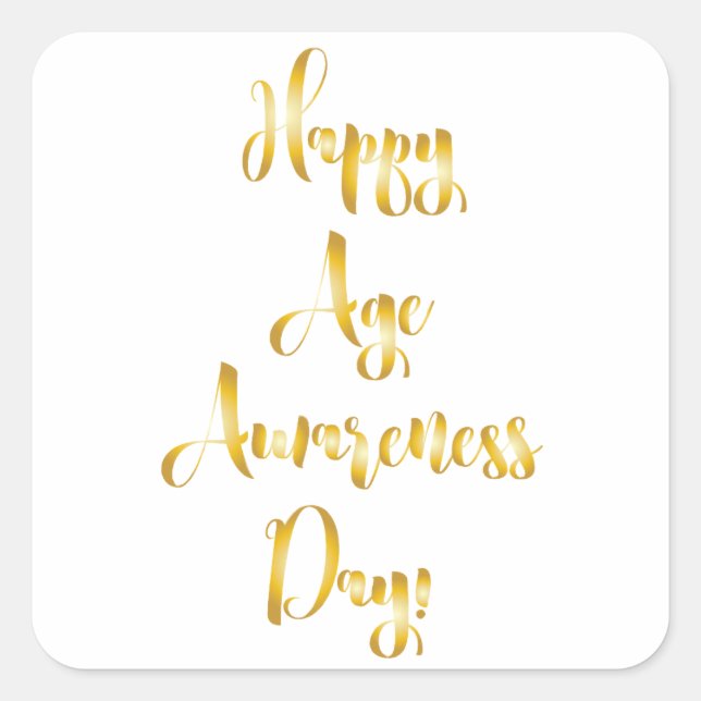 Happy age awareness day birthday supplies square sticker (Front)