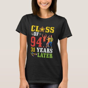 Happy Alumni Class Of 1994 Senior 31 Years Later R T-Shirt