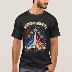 Happy american 1776 2026 usa patriotic 4th of july T-Shirt