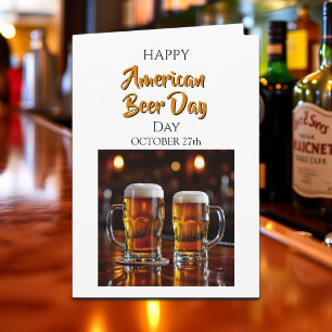 Happy American Beer Day October 27th Card