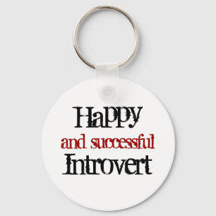 Happy and successful introvert keychain