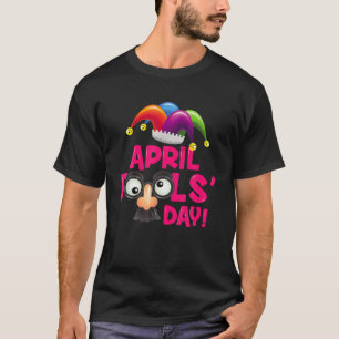 Happy April Fool's Day April Fools Day 2022 Joke F T-Shirt