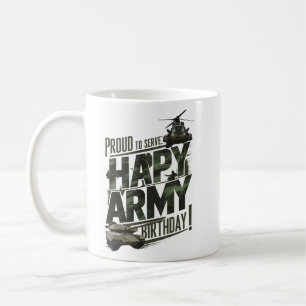 Happy Army Birthday TShirt - Proud to Serve Design Coffee Mug