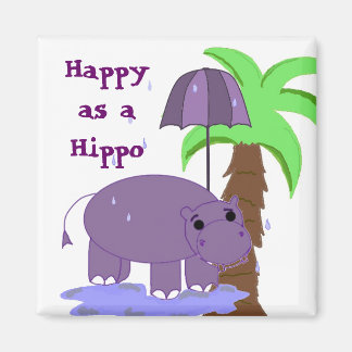 Happy as a Hippo Magnet