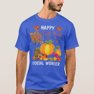 Happy Autumn Yall Funny Social Worker Leopard Pump T-Shirt