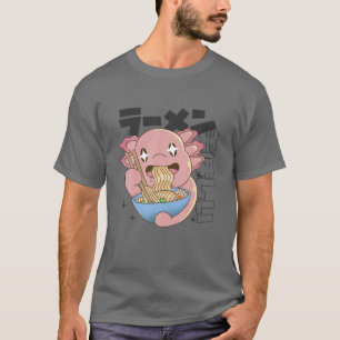 Happy Axolotl Eating Ramen Japan Style Kawaii Anim T-Shirt