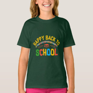 HAPPY BACK TO SCHOOL T-Shirt